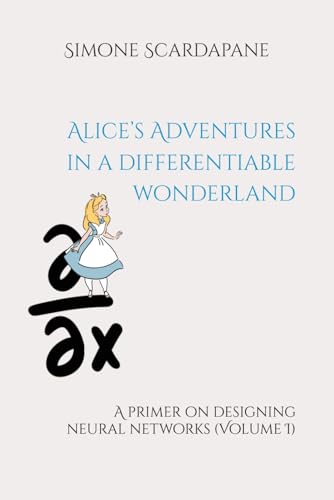 Cover for Alice's Adventures in a Differentiable Wonderland Volume 1