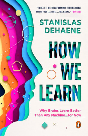 Cover for How We Learn: Why Brains Learn Better Than Any Machine . . . for Now