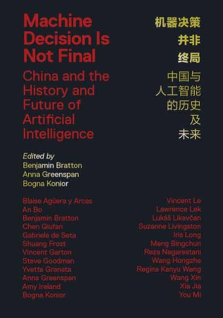 Cover for Machine Decision is not Final: China and the History and Future of Artificial Intelligence