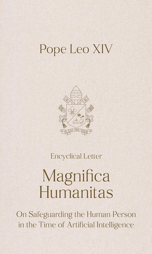 Cover for Magnifica Humanitas: On Safeguarding the Human Person in the Time of Artificial Intelligence