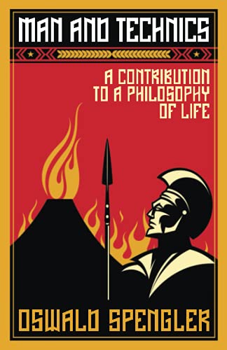 Cover for Man and Technics: A Contribution to a Philosophy of Life