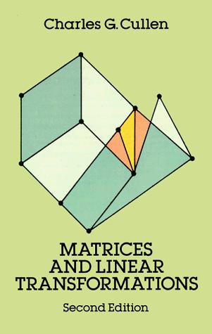 Cover for Matrices and Linear Transformations: Second Edition