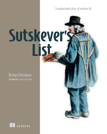 Cover for Sutskever's List: Foundational Ideas of Modern AI