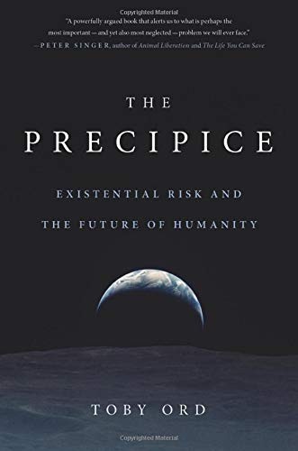 Cover for The Precipice: Existential Risk and the Future of Humanity