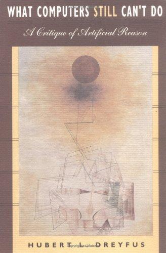 Cover for What Computers Still Can't Do: A Critique of Artificial Reason