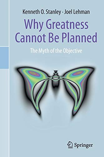 Cover for Why Greatness Cannot Be Planned: The Myth of the Objective